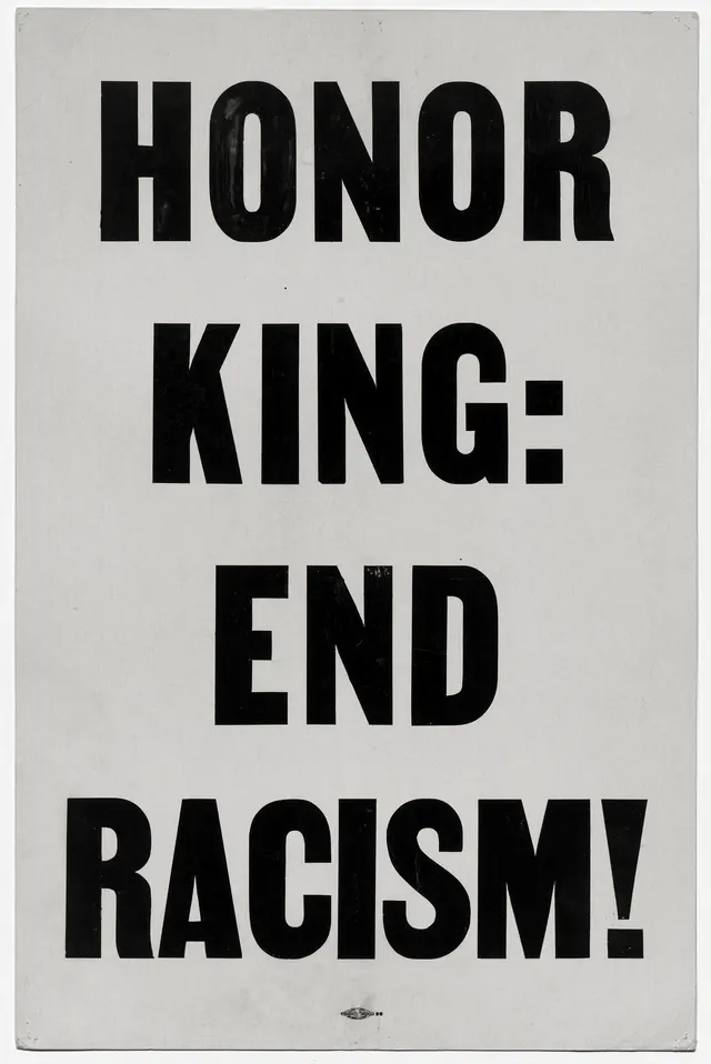 Placard reading HONOR KING: END RACISM, carried by Arthur J. Schmidt in the 1968 Memphis march for Dr. King, held in support of the sanitation workers' strike